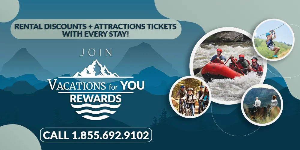 Join Vacations for YOU Rewards for free attraction tickets and rental discounts.